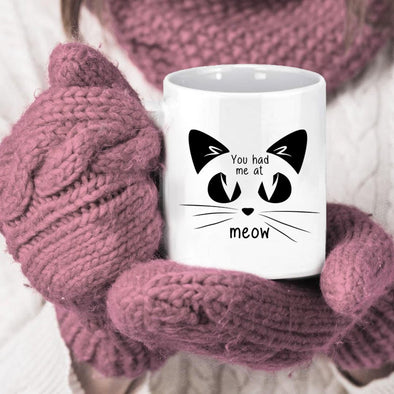 You had me at Meow - Everythingmugsnew